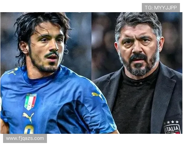 意大利在召唤！米兰祝福加图索执掌蓝衣军团